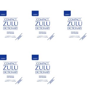 Compact English/Zulu, Zulu/English Dictionary Compact English/Zulu, Zulu/English Dictionary
